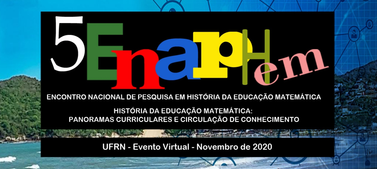 5 ENAPHEM - Encontro Nacional de Pesquisa em História da Educação Matemática