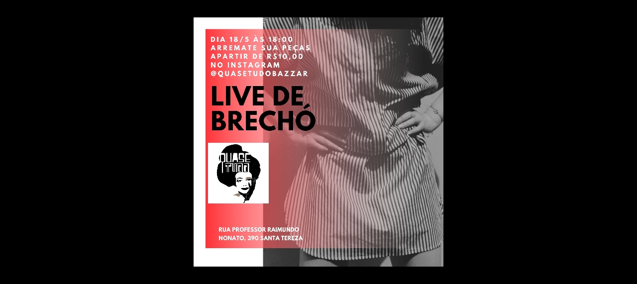 Live de Brechó Quase Tudo Bazzar