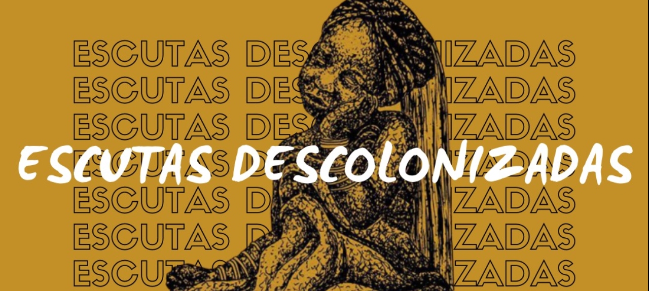Escutas Descolonizadas