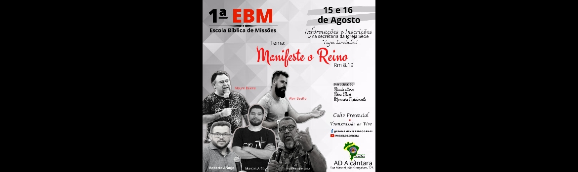 1ª Escola Bíblica de Missões (EBM)