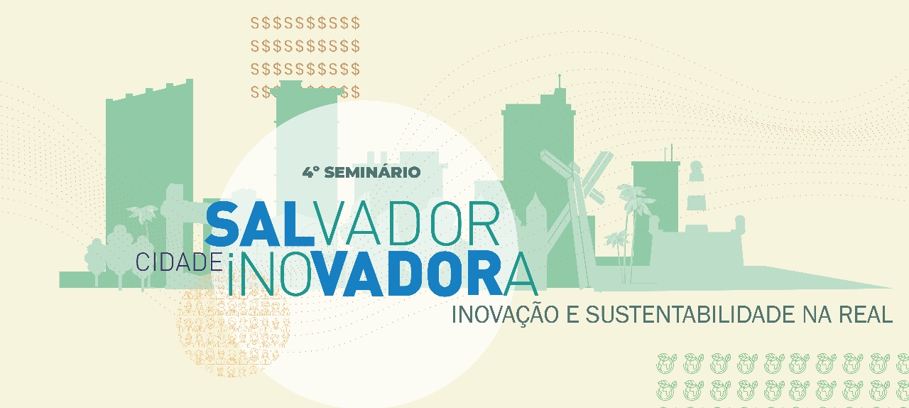 4º Seminário Salvador Cidade Inovadora