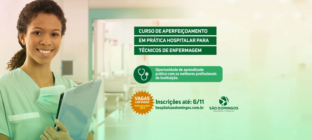 CURSO DE APERFEIÇOAMENTO EM PRÁTICA HOSPITALAR  PARA TÉCNICOS DE ENFERMAGEM