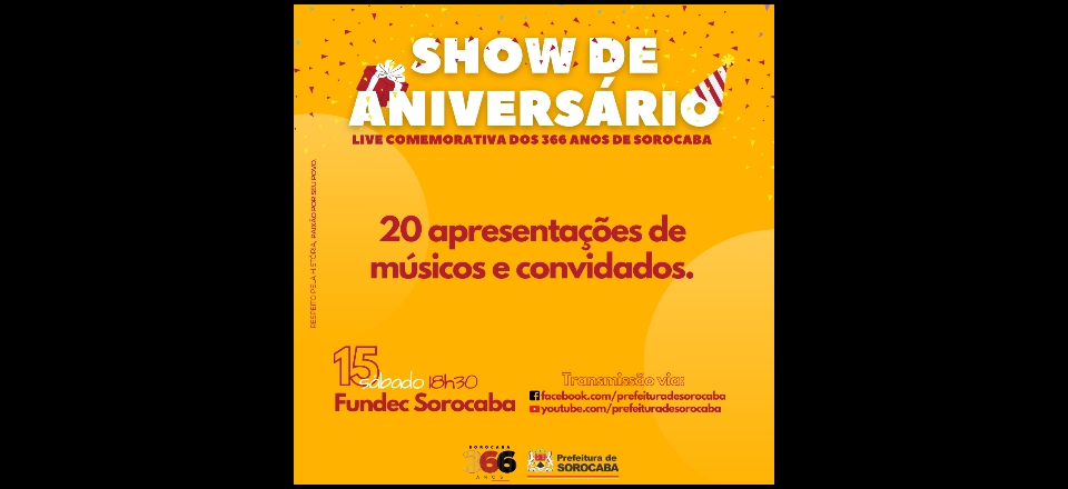 Show de Aniversário Live Comemorativa dos 366 anos de Sorocaba