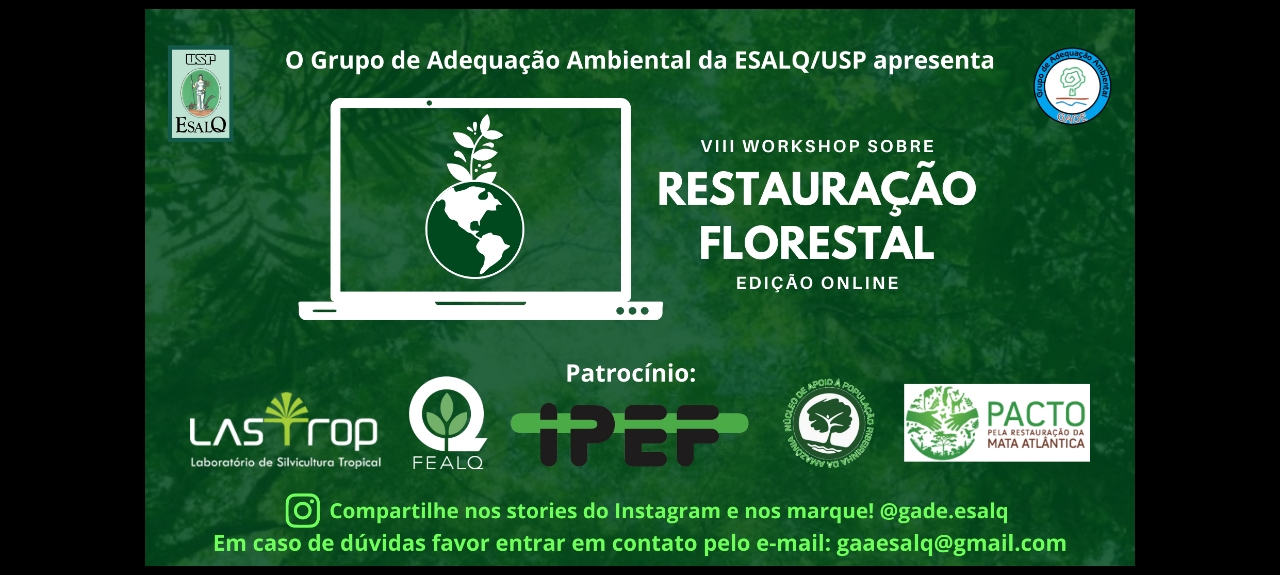 VIII WORKSHOP SOBRE RESTAURAÇÃO FLORESTAL (EDIÇÃO ONLINE) (103837)