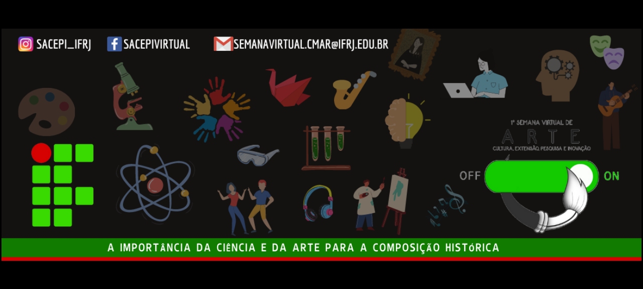 1ª SACEPI - SEMANA VIRTUAL DE ARTE, CULTURA, EXTENSÃO, PESQUISA e INOVAÇÃO