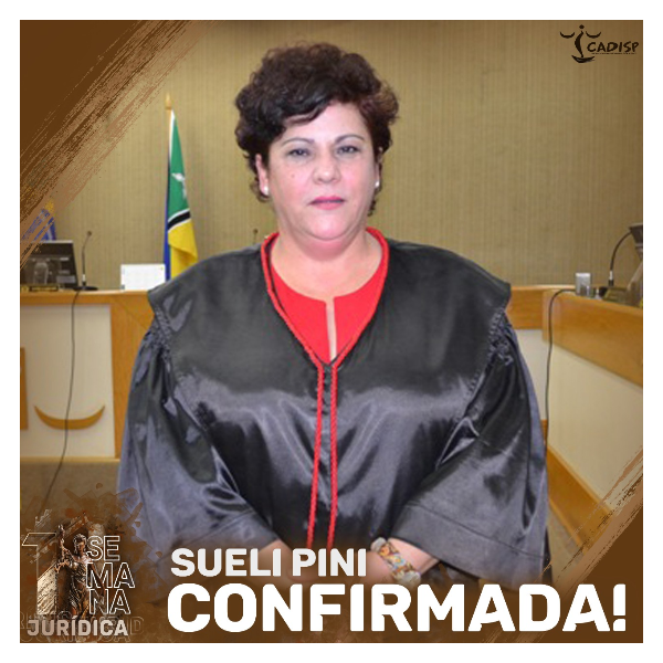 Desembargadora Drª Sueli Pini 
