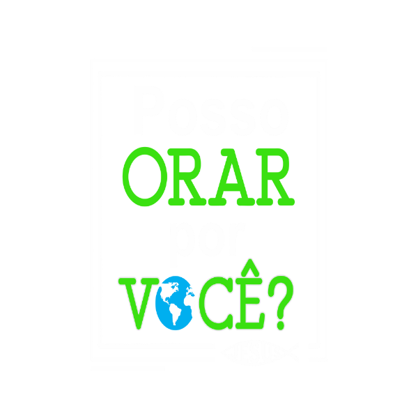 POSSO ORAR POR VOCÊ