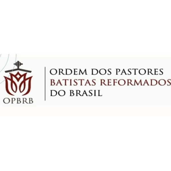 ORDEM DOS PASTORES BATISTA REFORMADOS DO BRASIL