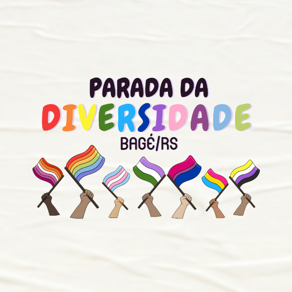 COMISSÃO ORGANIZADORA DA PARADA DA DIVERSIDADE - BAGÉ/RS