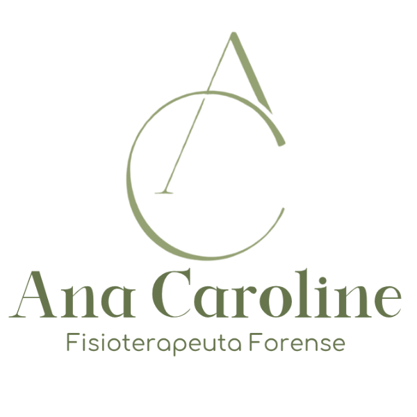 Dra. Ana Caroline - Fisioterapeuta Forense