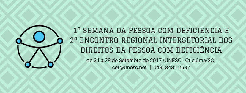 1ª Semana da Pessoa Com Deficiência e 2º Encontro Intersetorial Regional dos Direitos da Pessoa Com Deficiência