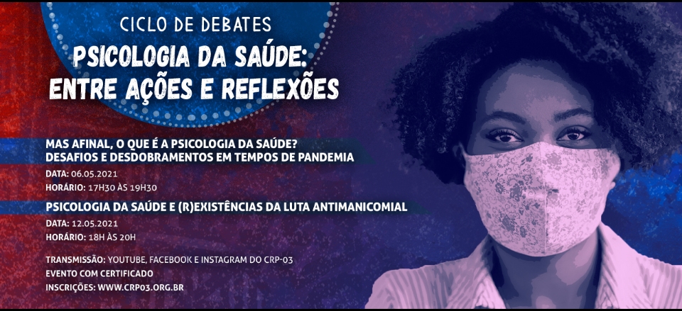 Mas afinal, o que é a Psicologia da Saúde? Desafios e desdobramentos em tempos de pandemia