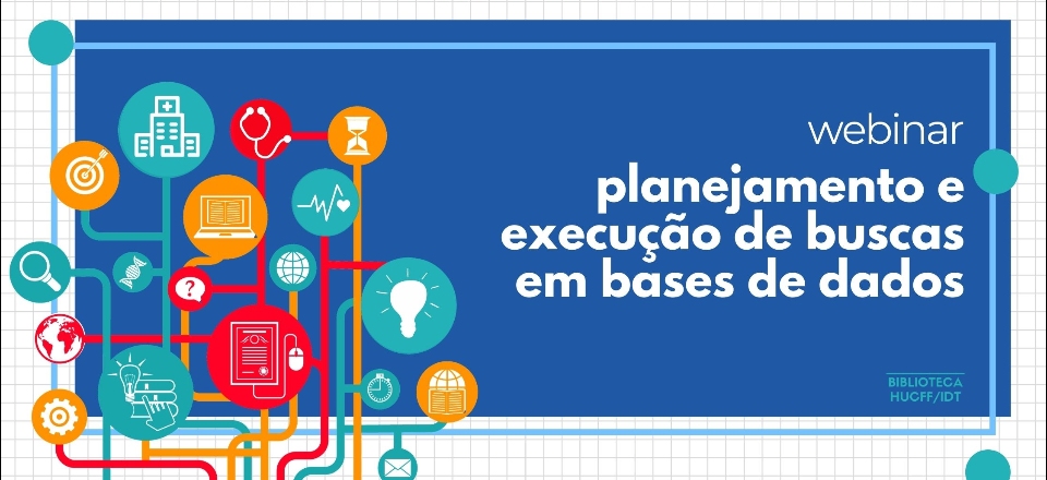 Webinar: planejamento e execução de buscas em bases de dados