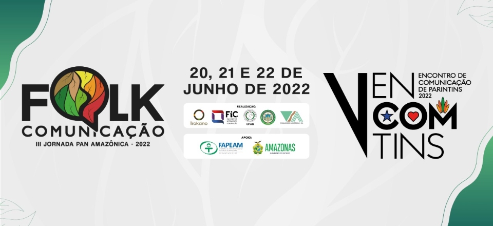 III Jornada de Folkcomunicação e V Encomtins