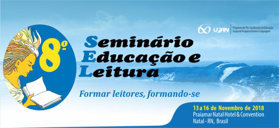 8º Seminário Educação e Leitura:    Formar leitores, formando-se