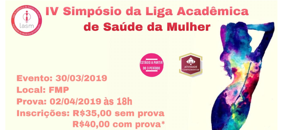 IV Simpósio da Liga Acadêmica de Saúde da Mulher da FMP