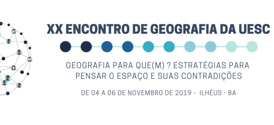 XX ENCONTRO DE GEOGRAFIA DA UESC