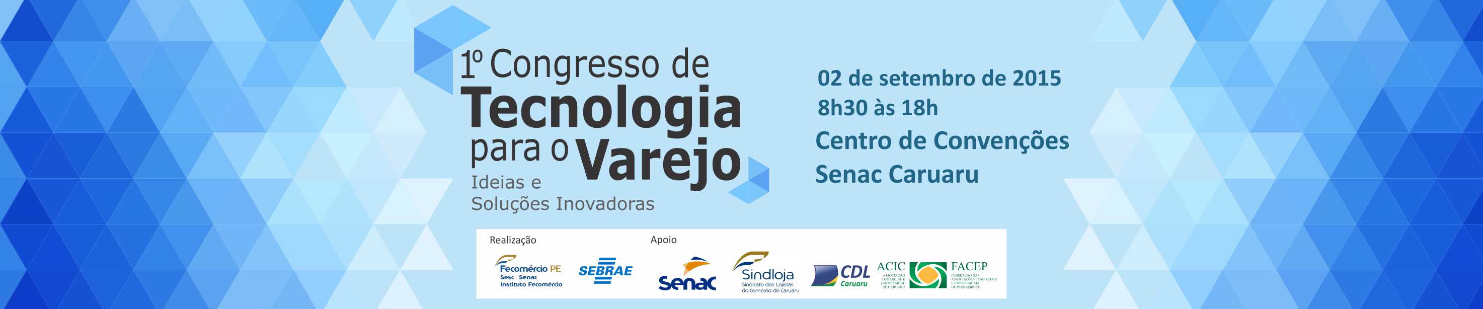 1º Congresso de Tecnologia para o varejo