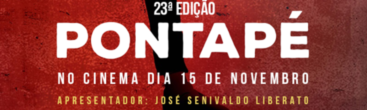 23ª Edição do Pontapé