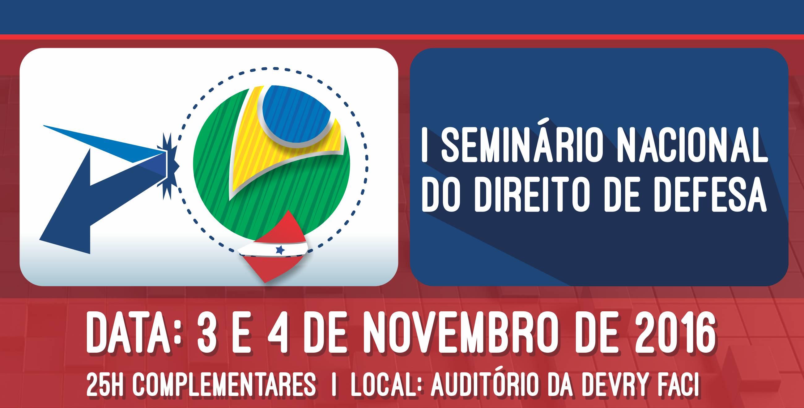 I SEMINÁRIO NACIONAL DO DIREITO DE DEFESA