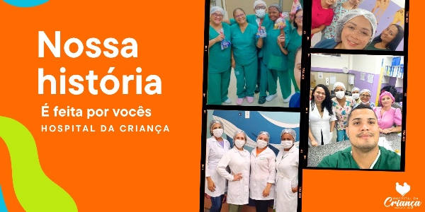Nossa história (Profissionais de Enfermagem do Hospital da Criança)