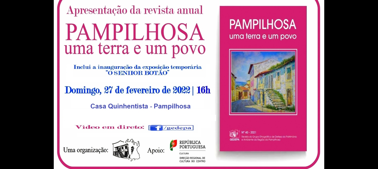 Apresentação da revista Pampilhosa uma Terra e um Povo